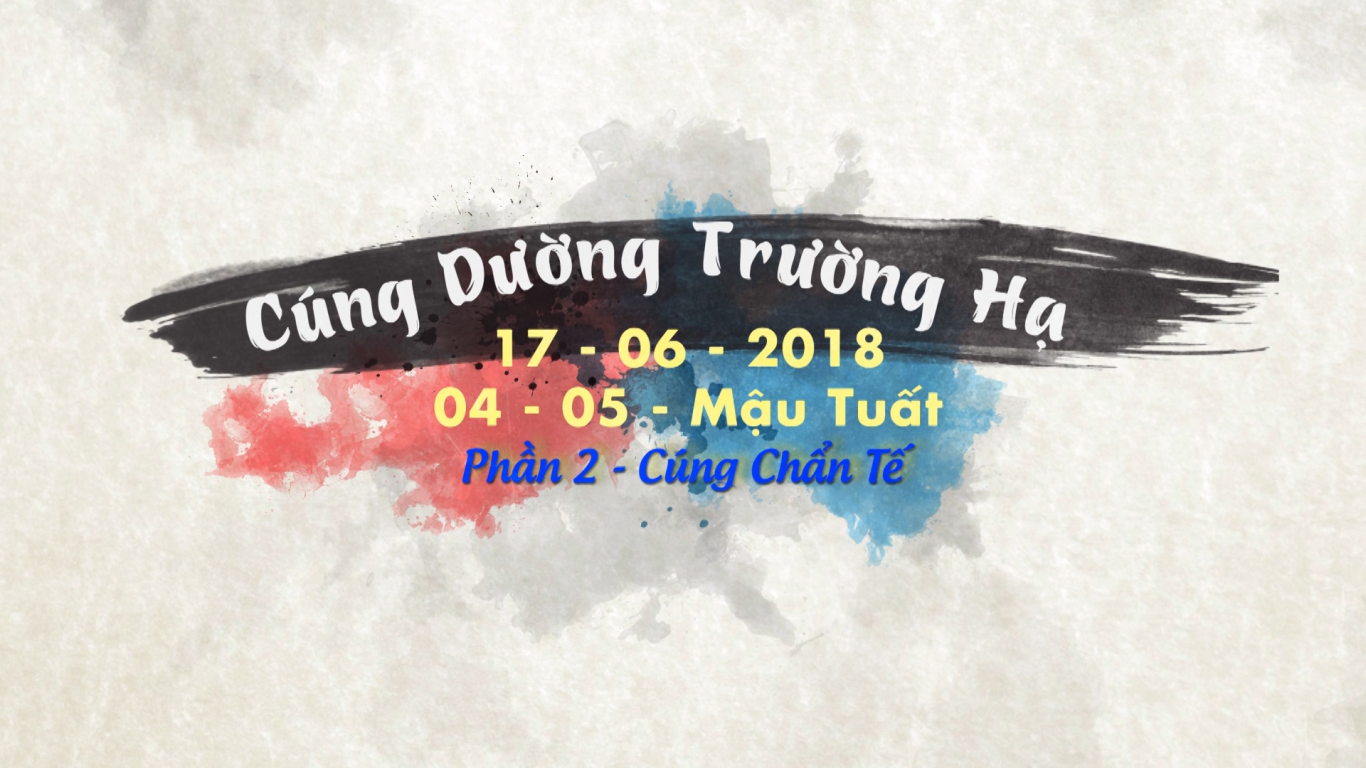 Cúng Dường Trường Hạ Chùa Hưng Phước_17-06-2018 (04-05-Mậu Tuất)_ Phần 2: Chẩn Tế