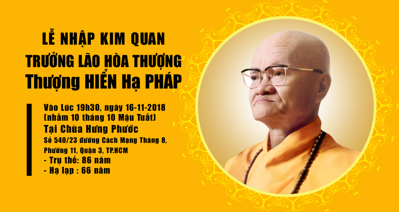 Lễ Nhập Kim Quan Cố Trưởng Lão Hòa Thượng Thích Hiển Pháp_16-11-18 (10-10-Mậu Tuất)
