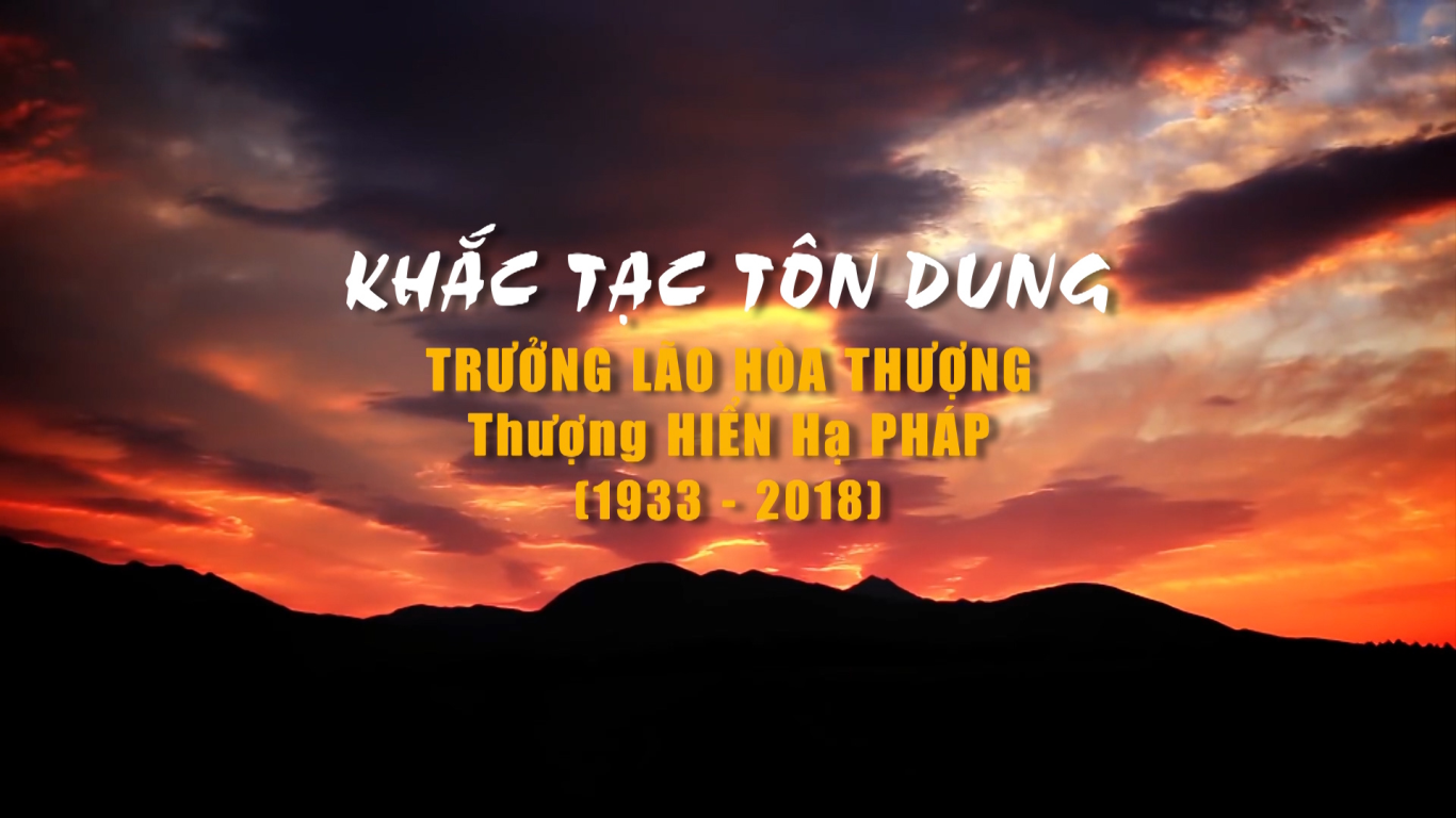 Khắc Tạc Tôn Dung Trưởng Lão Hòa Thượng Thích Hiển Pháp (1933-2018)