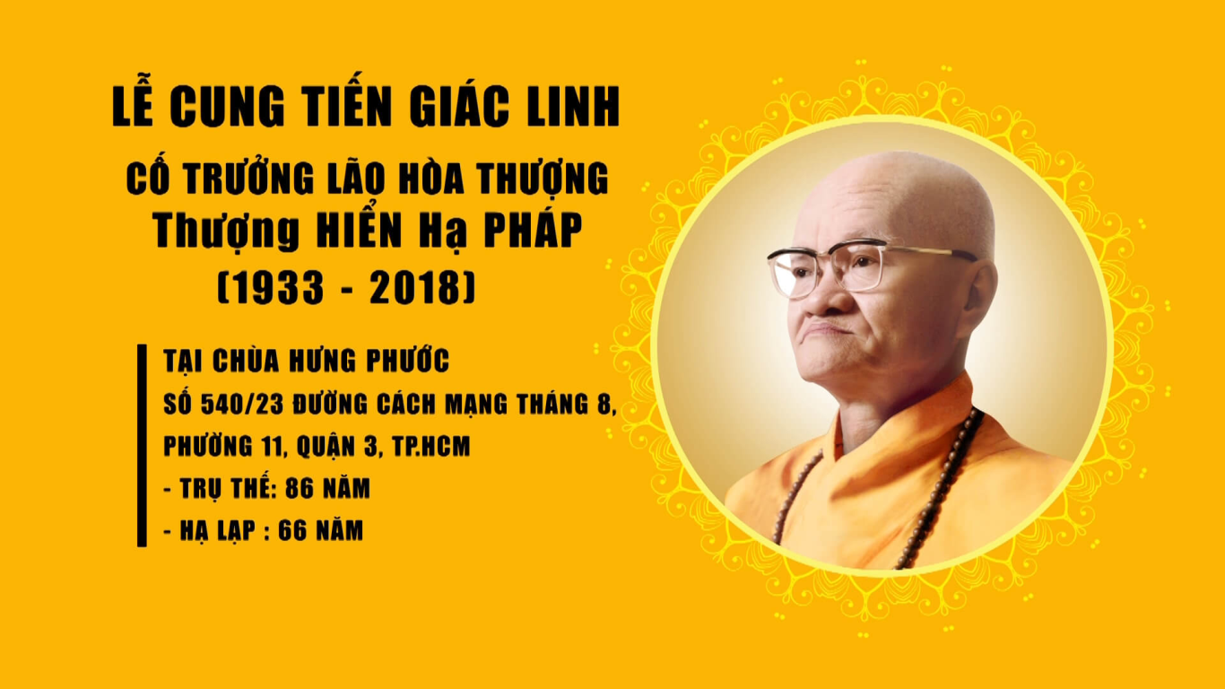 Lễ Cung Tiến Giác Linh Trưởng Lão Hòa Thượng Thích Hiển Pháp (1933-2018)