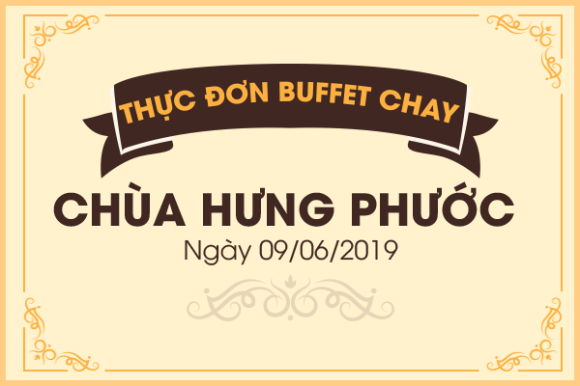 Menu Buffet Chay Tại Chùa Hưng Phước_09-06-2019