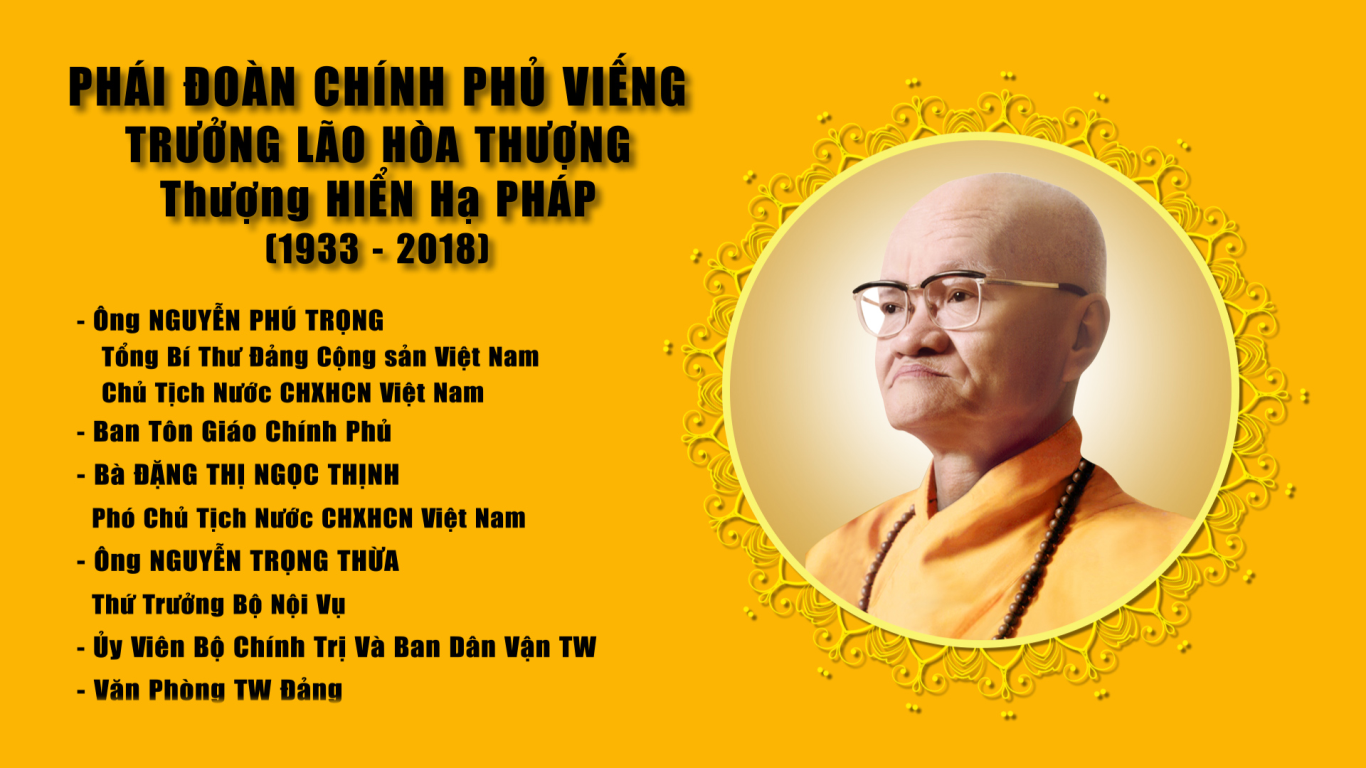 #2 Phái Đoàn Chính Phủ Viếng Lễ Tang Trưởng Lão Hòa Thượng Thích Hiển Pháp (1933-2018)