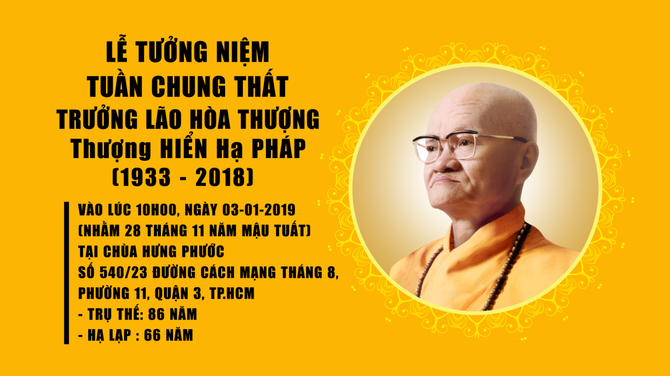 Lễ Tưởng Niệm Tuần Chung Thất Trưởng Lão Hòa Thượng Thích Hiển Pháp (1933-2018)
